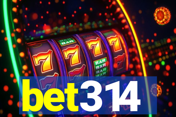 bet314