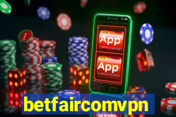 betfaircomvpn