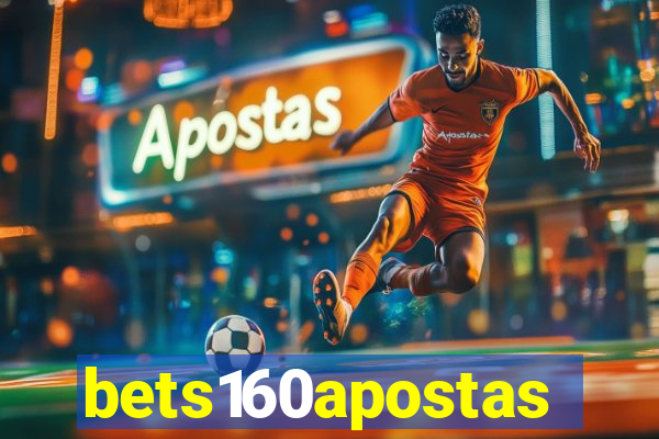 bets160apostas