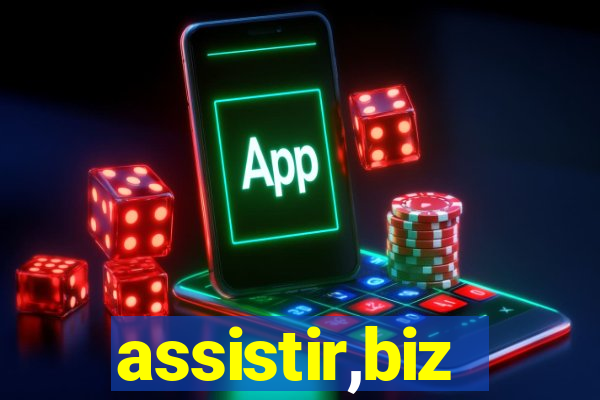 assistir,biz