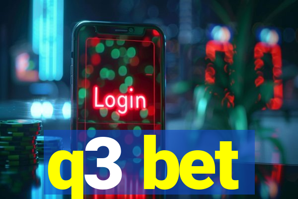 q3 bet