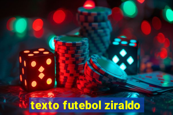 texto futebol ziraldo