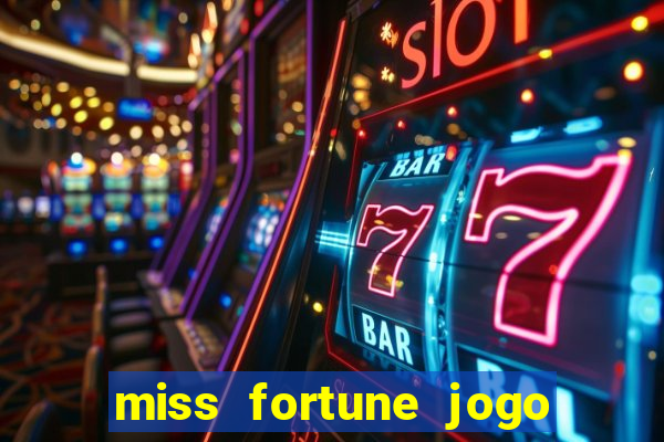 miss fortune jogo de sexo