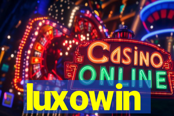 luxowin