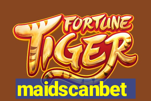 maidscanbet