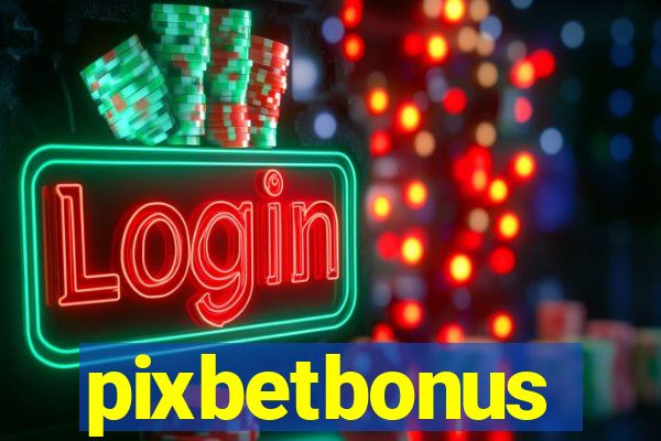pixbetbonus