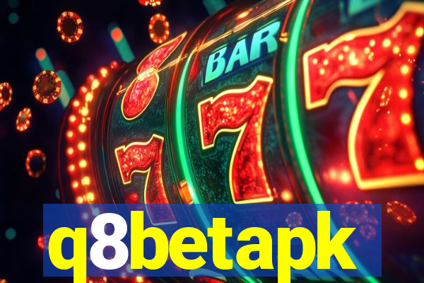 q8betapk