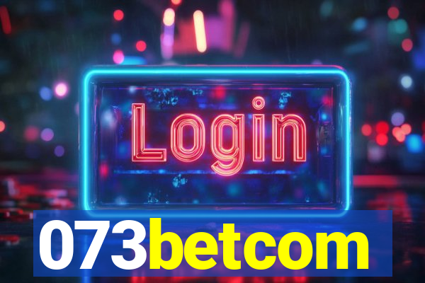 073betcom