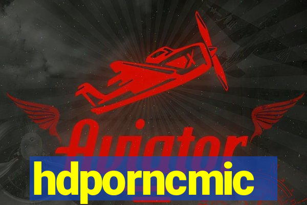 hdporncmic