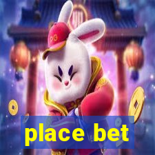 place bet