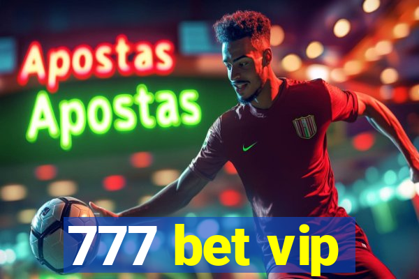 777 bet vip