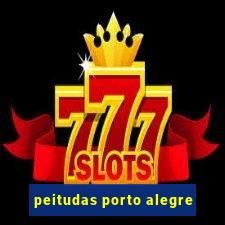 peitudas porto alegre