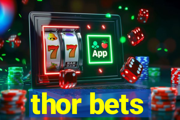 thor bets