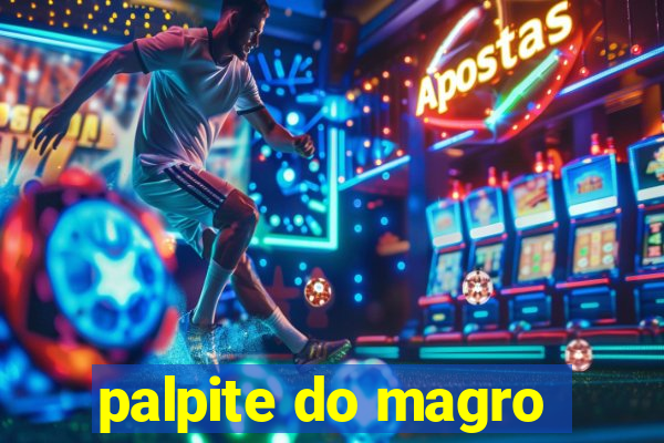 palpite do magro