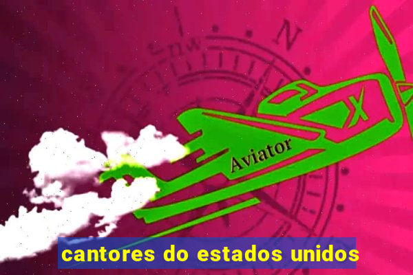 cantores do estados unidos
