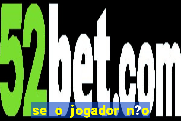 se o jogador n?o jogar anula a aposta betfair