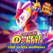 chat roleta mulheres