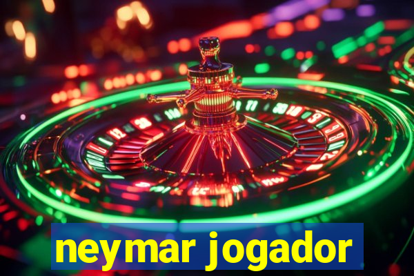 neymar jogador