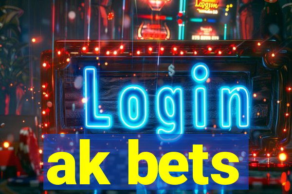 ak bets