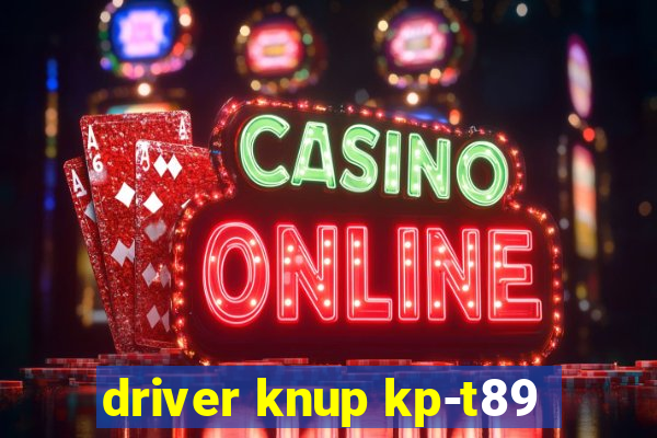driver knup kp-t89