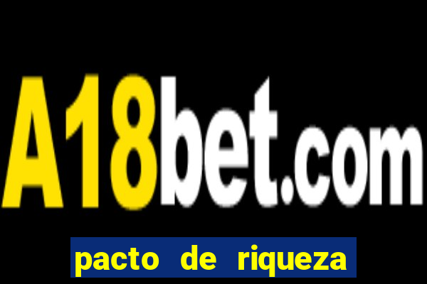pacto de riqueza com são cipriano