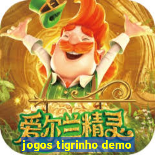 jogos tigrinho demo