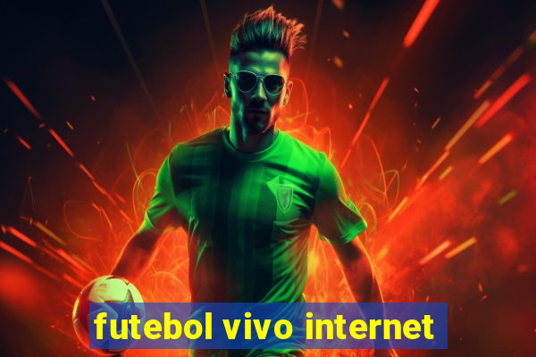 futebol vivo internet
