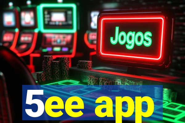 5ee app