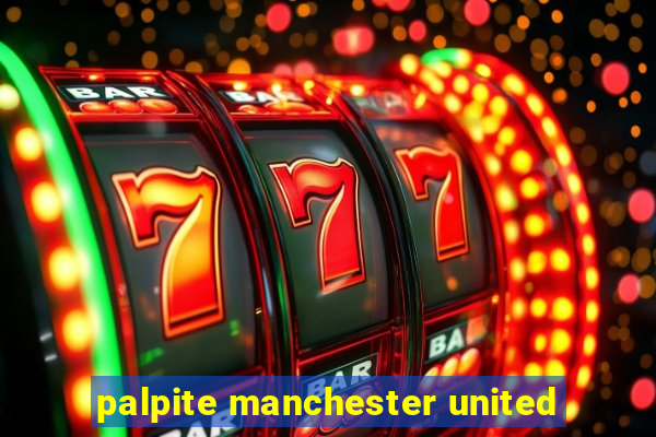 palpite manchester united