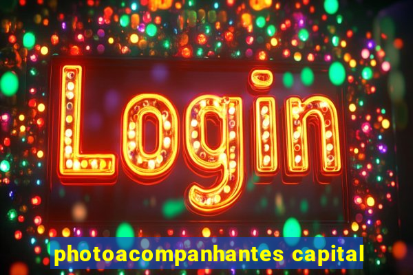 photoacompanhantes capital