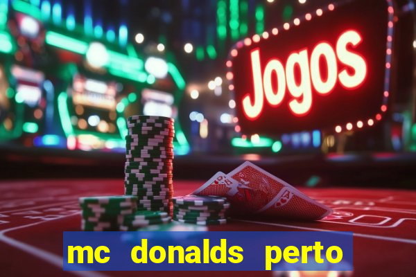 mc donalds perto de mim