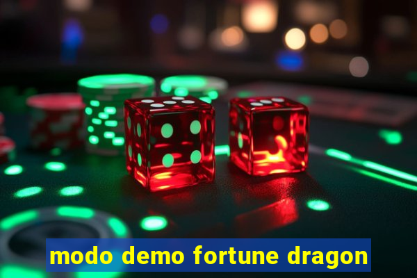 modo demo fortune dragon
