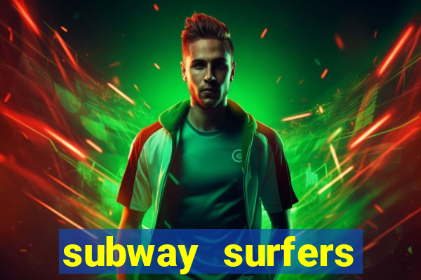 subway surfers deposito minimo 1 real