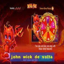 john wick de volta ao jogo dublado