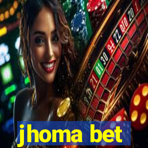 jhoma bet
