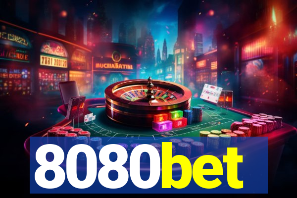 8080bet