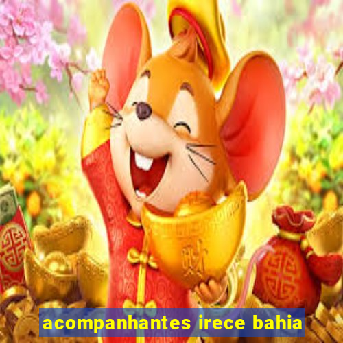 acompanhantes irece bahia