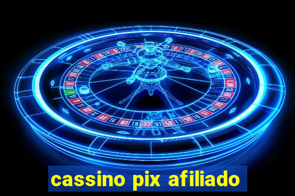 cassino pix afiliado