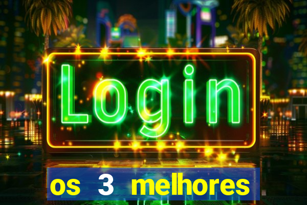 os 3 melhores presidentes do brasil