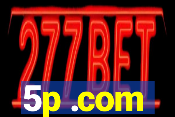 5p .com