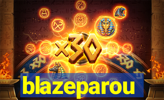 blazeparou