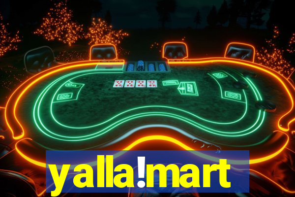 yalla!mart