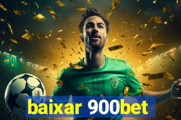baixar 900bet