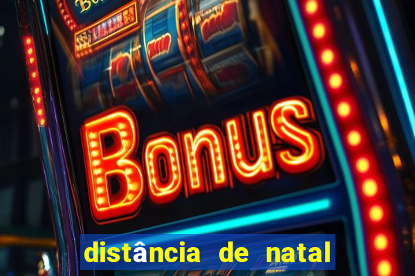 distância de natal a porto de galinhas