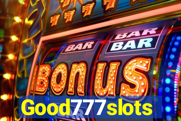 Good777slots