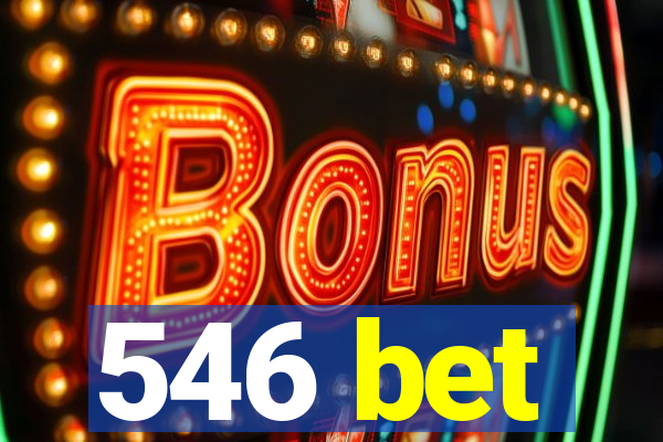 546 bet