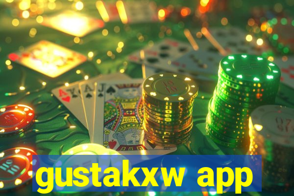 gustakxw app