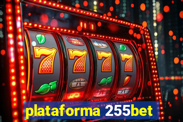 plataforma 255bet