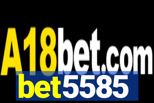 bet5585