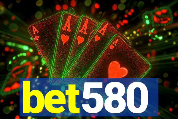 bet580